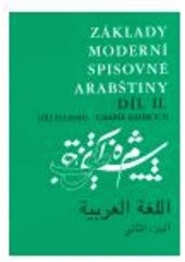 Základy moderní spisovní arabštiny 2 (1. akosť) (Charif Bahbouh)