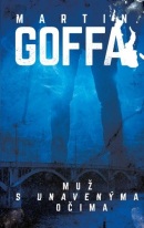 Muž s unavenýma očima (Martin Goffa)