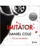Imitátor (Audiokniha) (Daniel Cole, Jan Vondráček)