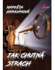 Jak chutná strach (Markéta Harasimová)