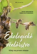 Ekologické včelárstvo (David Gerstmeier; Tobias Miltenberger)