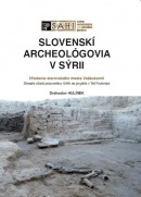Slovenskí archeológovia v Sýrii (Drahoslav Hulínek)