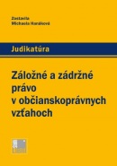 Záložné a zádržné právo v občianskoprávnych vzťahoch (Michaela Hanáková)