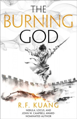 The Burning God (Rebecca F. Kuang)