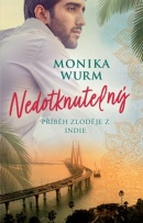 Nedotknutelný (Monika Wurm)