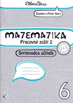 Matematika 6, Sprievodca učiteľa 2 (Zuzana Berová, Peter Bero)
