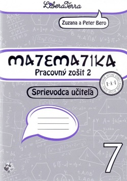Matematika 7, Sprievodca učiteľa 2 (Zuzana Berová, Peter Bero)
