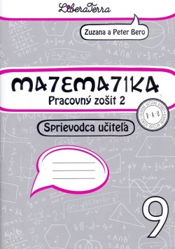 Matematika 9, Sprievodca učiteľa 2 (Zuzana Berová, Peter Bero)