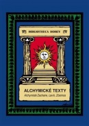 Alchymické texty (Václav Lavín z Ottenfeldu, Denis Zachaire, Zósimos z Panopole)