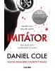 Imitátor (Daniel Cole)