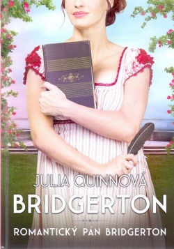 Romantický pán Bridgerton (Julia Quinn)