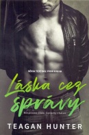 Láska cez správy (Teagan Hunter)