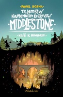 Tajemství kamenného království Middlestone: část první (Pavel Horna)