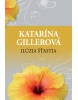 Ilúzia šťastia (Katarína Gillerová)