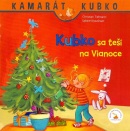 Kubko sa teší na Vianoce - 2. vydanie (Tielmann Christian)