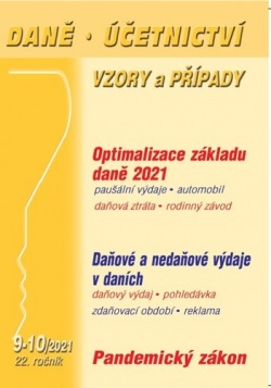Daně, účetnictví, vzory a případy 9-10/2021 (Ivan Macháček, Eva Sedláková, Zdenka Cardová)