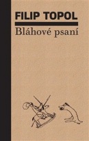 Bláhové psaní (Pavel Hájek, Filip Topol)