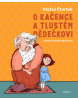 O Kačence a tlustém dědečkovi (Václav Čtvrtek)