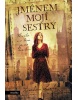 Jménem mojí sestry (Barbora Linke)