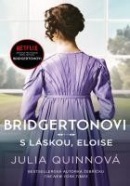 Bridgertonovi S láskou, Eloise (Julia Quinn)