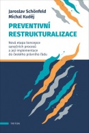 Preventivní restrukturalizace (Jaroslav Schönfeld; Michal Kuděj)