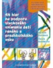 45 hier na podporu sluchového vnímania detí raného a predškolského veku (2. prepracované vydanie) (Martine Bourdais, kolektív)