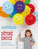 Laboratoř Montessori Dětské emoce (Chiara Piroddiová)