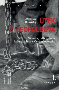 Útěk z Leopoldova (Jaroslav Rokoský)
