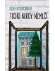 Ticho nikdy nemlčí (Silvia Bystričanová)