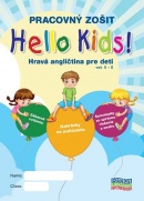 Hello Kids! Hravá angličtina pre deti vek 5-8 - Pracovný zošit (Eva Lange, Eva Gambaľová)