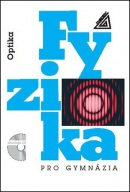 Fyzika pro gymnázia Optika + CD (Oldřich Lepil)
