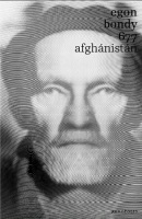 677 Afghánistán (Petr Krejzek, Egon Bondy)