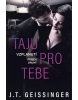 Taju pro tebe (J. T. Geissinger)