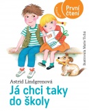 Já chci taky do školy (Astrid Lindgren)