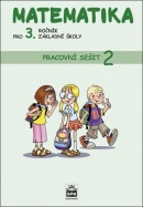 Matematika pro 3. ročník základní školy Pracovní sešit 2 (Miroslava Čížková)