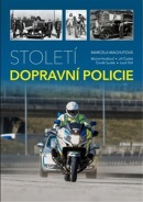 Století dopravní policie (Čeněk Sudek, Jiří Čadek, Leoš Tržil, Michal Hodboď, Marcela Machutová)