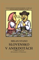 Slovensko v anekdotách, 2. diel (Milan Stano)
