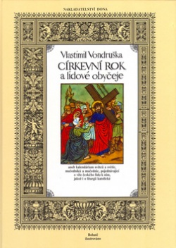 Církevní rok a lidové obyčeje (František Skála, Vlastimil Vondruška)