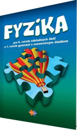 Fyzika pre 6.ročník ZŠ a 1. ročník gymnázia s osemročným štúdiom (Viera Lapitková, Ľ. Morková, Václav Koubek, Milada Maťašovská)