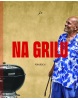 Na grilu (Zdeněk Pohlreich)