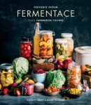 Průvodce světem fermentace podle Farmhouse Culture (Kathryn Lukas; Shane Peterson)