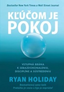 Kľúčom je pokoj (Ryan Holiday)