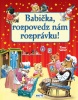 Babička, rozpovedz nám rozprávku! (Tony Wolf)