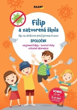 FILIP A ZATVORENÁ ŠKOLA (Jarmila Javorská, Mário Moro)