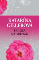 Priveľa spomienok (Katarína Gillerová)