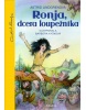 Ronja, dcera loupežníka (Barbora Kyšková, Astrid Lindgren)