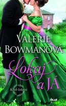 Klub lokajů: Lokaj a já (Valerie Bowman)