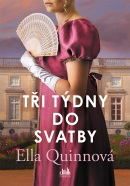 Tři týdny do svatby (Ella Quinn)