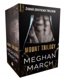 Mount Trilogy - BOX 3 knihy (Meghan March)