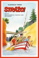 Strážci (Vlastislav Toman, Jiří Petráček)
